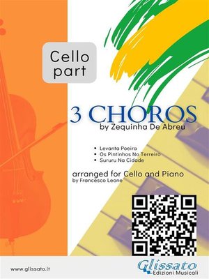cover image of (Cello part) 3 Choros by Zequinha De Abreu for Cello & Piano
